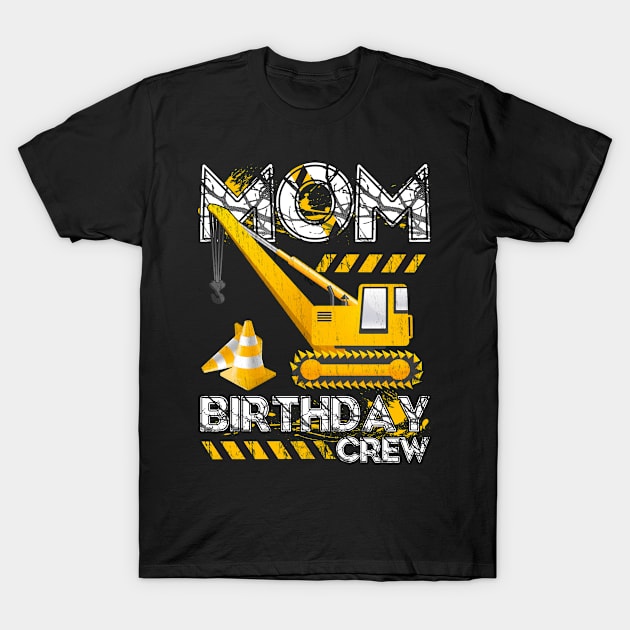 Funny Mom Birthday Crew T-Shirt by beelz